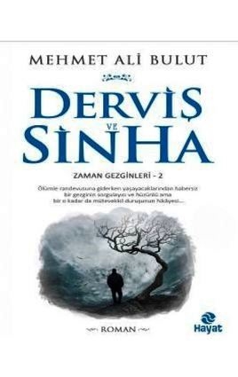 Derviş ve Sinha – Mehmet Ali Bulut