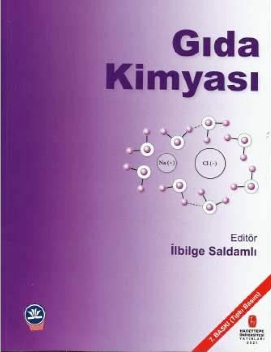 Gıda Kimyası | İlbilge Saldamlı | Hacettepe Üniversitesi Yayınları