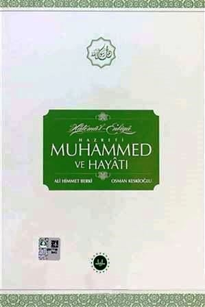 Hatemü’l-Enbiyâ Hazret-i Muhammed ve Hayatı
