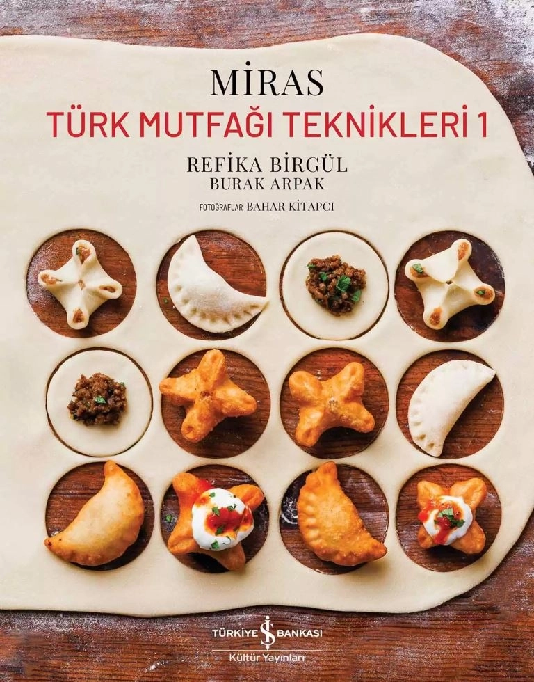 Miras – Türk Mutfağı Teknikleri 1 (Ciltli) | Geleneksel Tariflerle Ustalık Rehberi | İş Bankası Kültür Yayınları