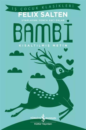 Bambi - Kısaltılmış Metin | İş Bankası Kültür Yay.
