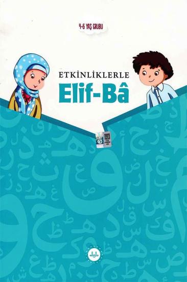 4-6 Yaş Etkinliklerle Elif Ba (Mavi Kapak)