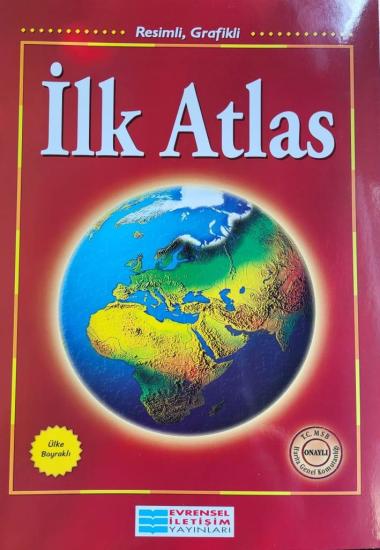 Resimli ve Grafikli İlk Atlas