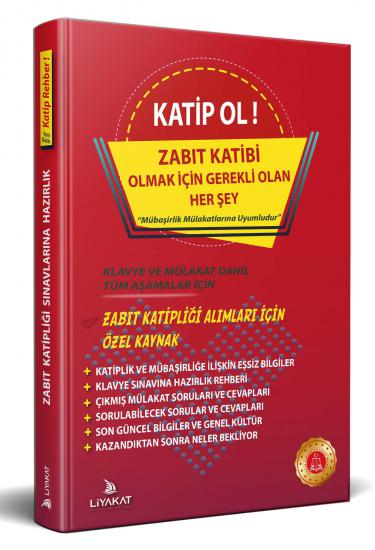 Liyakat Yayınları 2023 Katip Ol - Klavye ve Mülakat Aşaması İçin (Zabıt Katibi Olmak İçin Gerekli Olan Her Şey)