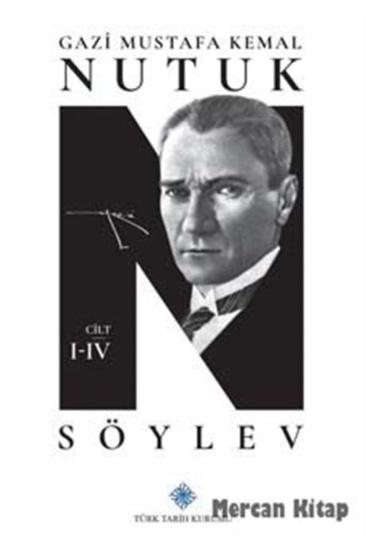 Nutuk Söylev 4 Cilt–Gazi Mustafa Kemal Atatürk